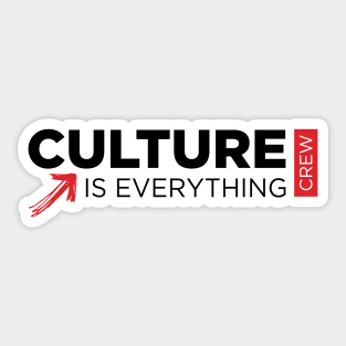 Culture Is Everything Crew 2020 Sticker